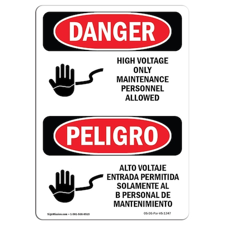 Signmission Safety Sign, OSHA, 24" Height, Rigid Plastic, High Voltage Maintenance Personnel Spanish OS-DS-P-1824-VS-1347
